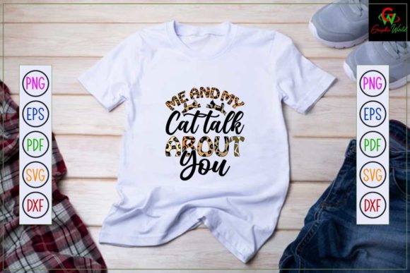Cat Quote Sublimation Me and My Cat Talk