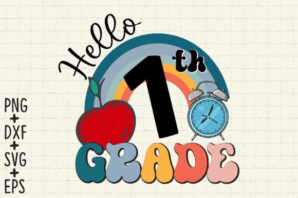 Hello 1st Grade, First Grade SVG Files