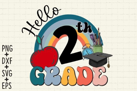 Hello 2nd Grade, Second Grade SVG Files