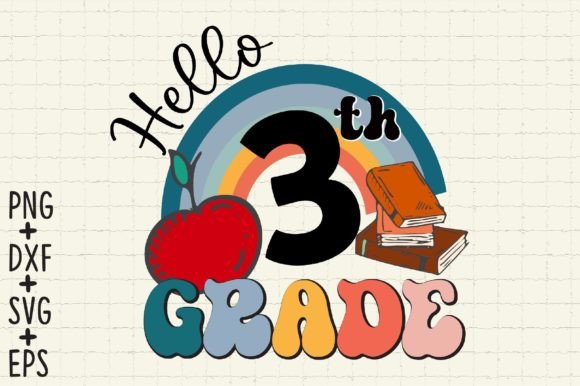 Hello 3rd Grade, Third Grade SVG Files