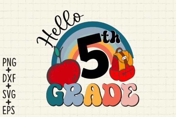 Hello 5th Grade, Fifth Grade SVG Files