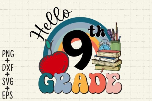 Hello 9th Grade, Ninth Grade SVG Files