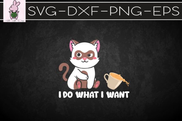 I Do What I Want Cat Coffee