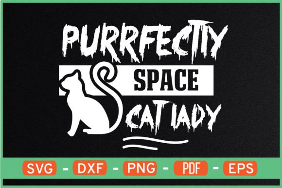 Purrfectly Space Cat Lady T-Shirt Design