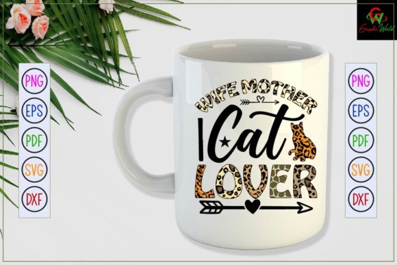 Sublimation Design WIFE MOTHER CAT LOVER