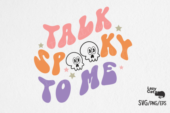 Talk Spooky to Me Halloween SVG Design