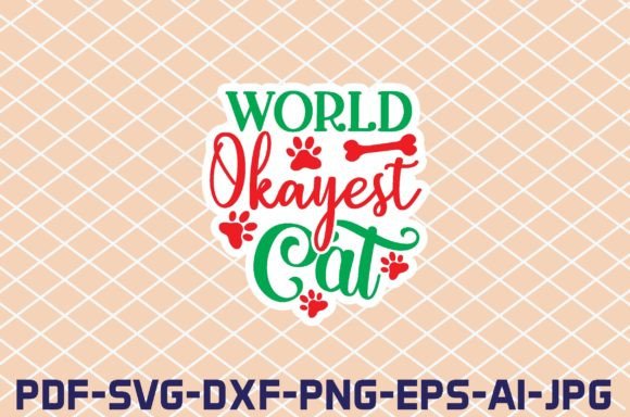 World Okayest Cat Stickers Design